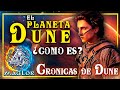 🪐 TODO sobre ARRAKIS: El Planeta Dune | Crónicas de Dune