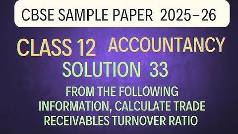 Solution 33 (b) of cbse sample paper 2025-26 | Accountancy Class 12 ‎⁨@sethsaccountancytricks⁩  