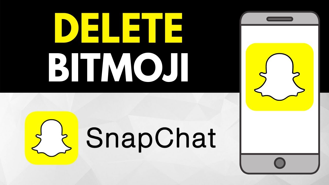 How to Delete Your Bitmoji on Snapchat (2021) - YouTube
