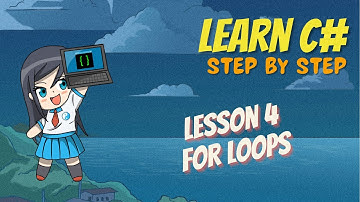 Learn C# Step-by-Step | Lesson 04 - For Loops