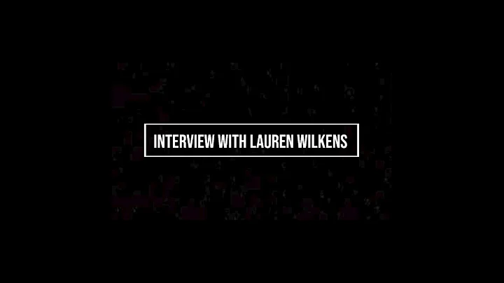 Interview With Lauren Wilkens