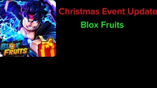 Christmas Event Update In Blox Fruits..my Luck Is So Bad