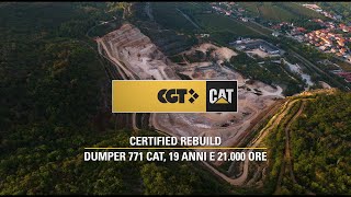 Cat® Certified Rebuild di un Dumper Rigido 771