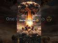 Nuclear Bomb. What Happens            If One Is Used? Millions gone in 30 seconds. ☢️