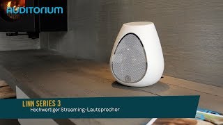 Vorstellung Linn Series3 – Hochwertiger Streaming-Lautsprecher
