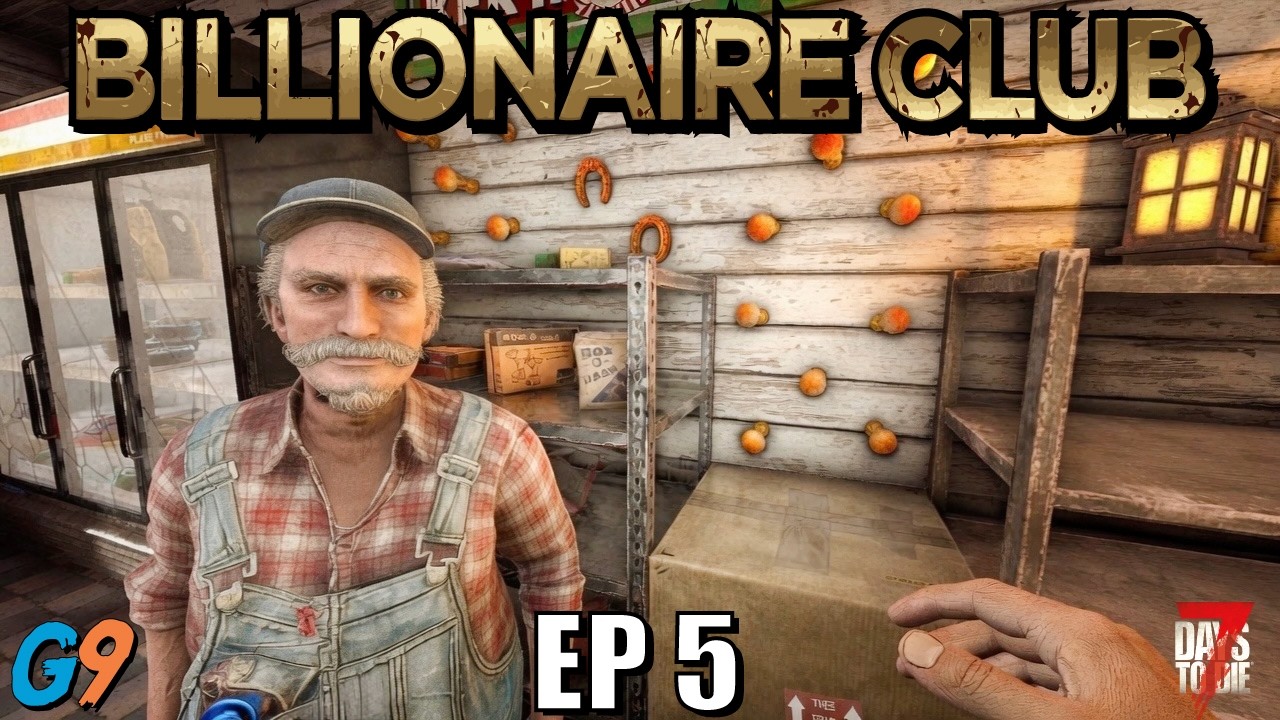 7 Days to Die - Billionaire Club EP5 (Rekt's Mushroom Wall)