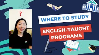 Study English Taught Programs Overseas! Europe, Asia and more!