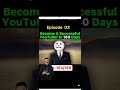 Become A Successful You tube In 180 Days #edit #motivation