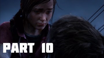 The Last of Us Remastered - Gameplay | Part 10 [PS5 - 60FPS] - No Commentary