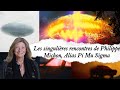 Les singulires rencontres de philippe michon alias pi mu sigma