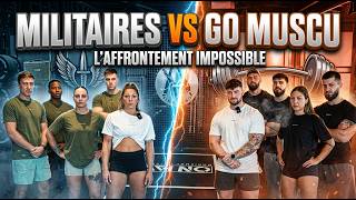 Militaire VS Go Muscu
