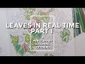 REAL-TIME Adult Coloring Tutorial - Leaves PART 1 - A PencilStash Tutorial