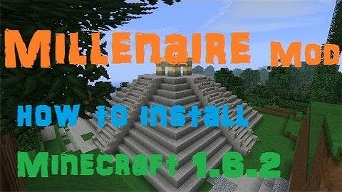 How to Install the Millenaire mod for Minecraft 1.6.4 (Windows)