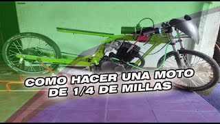 Como hacer una moto de cuarto de millas