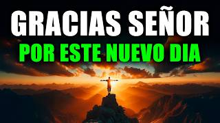 PON A DIOS PRIMERO CADA MAÑANA Y MIRA CÓMO TU VIDA CAMBIA | Oración de la Mañana de Hoy