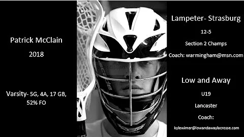 Patrick McClain - Class of 2018 Lacrosse Highlight...