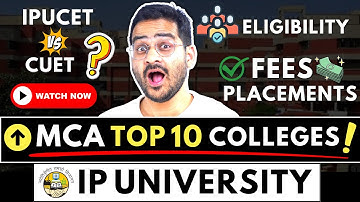 💥IPU MCA Admissions 2024! IPU CET MCA Entrance Exam! Top MCA Colleges #mca #ipumca #ipucet #cuetmca