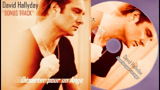 David Halliday 20 Tu ne m'as pas laissé le temps (Bonus Track HQ CD 44100Hz 16Bits)