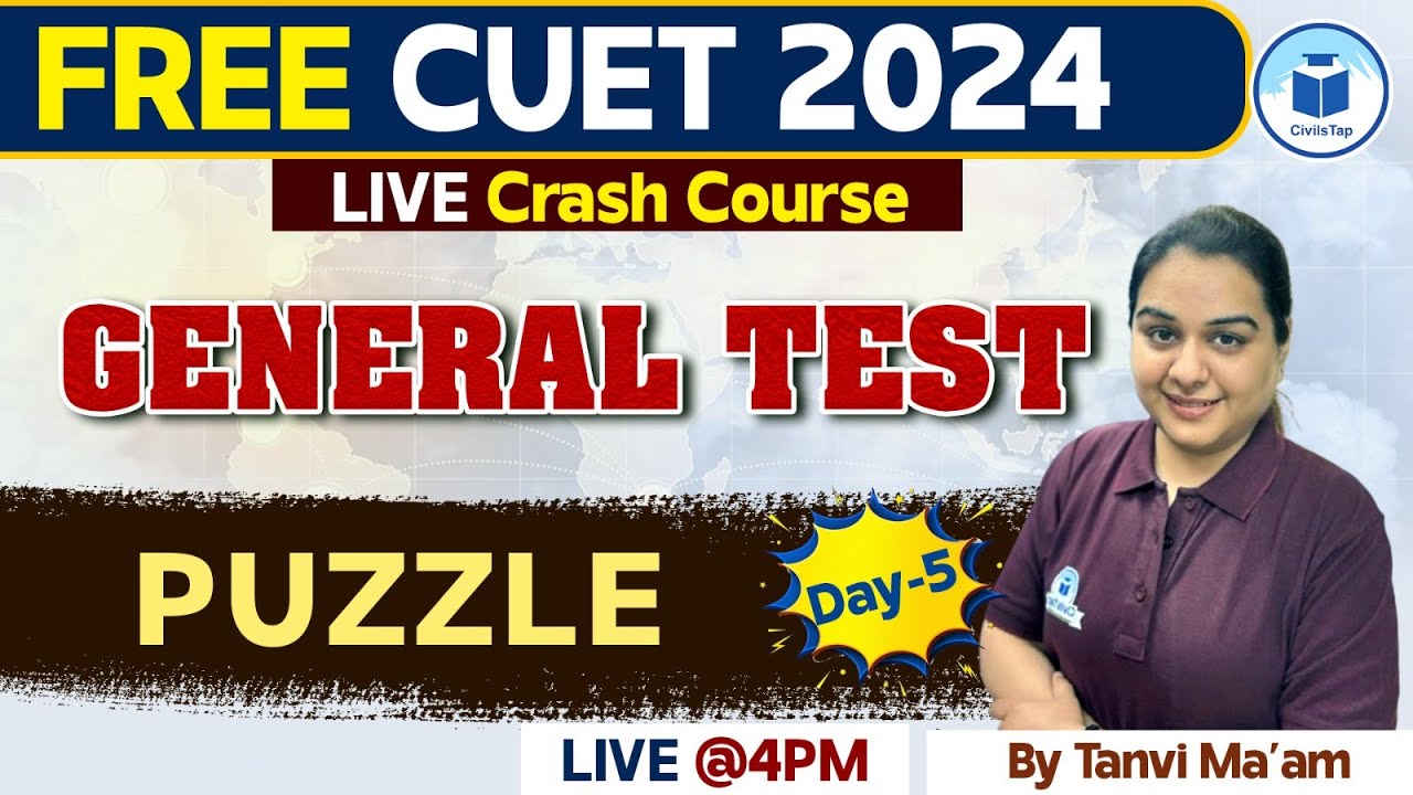 CUET 2024 General Test | Puzzle | Day - 5 | CUET Free Crash Course ...