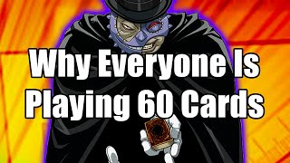 Why Everyone Is Suddenly Playing 60-Card Decks | Yu-Gi-Oh!