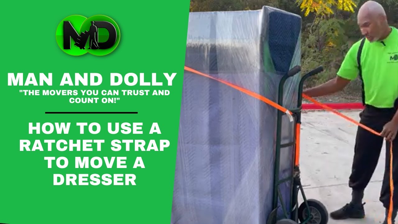 How to use a Ratchet strap to move a dresser YouTube