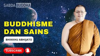 HUKUM KOSMIK MENURUT BUDDHISME || BHANTE ABHIJATO || SABDA BUDDHA CHANNEL