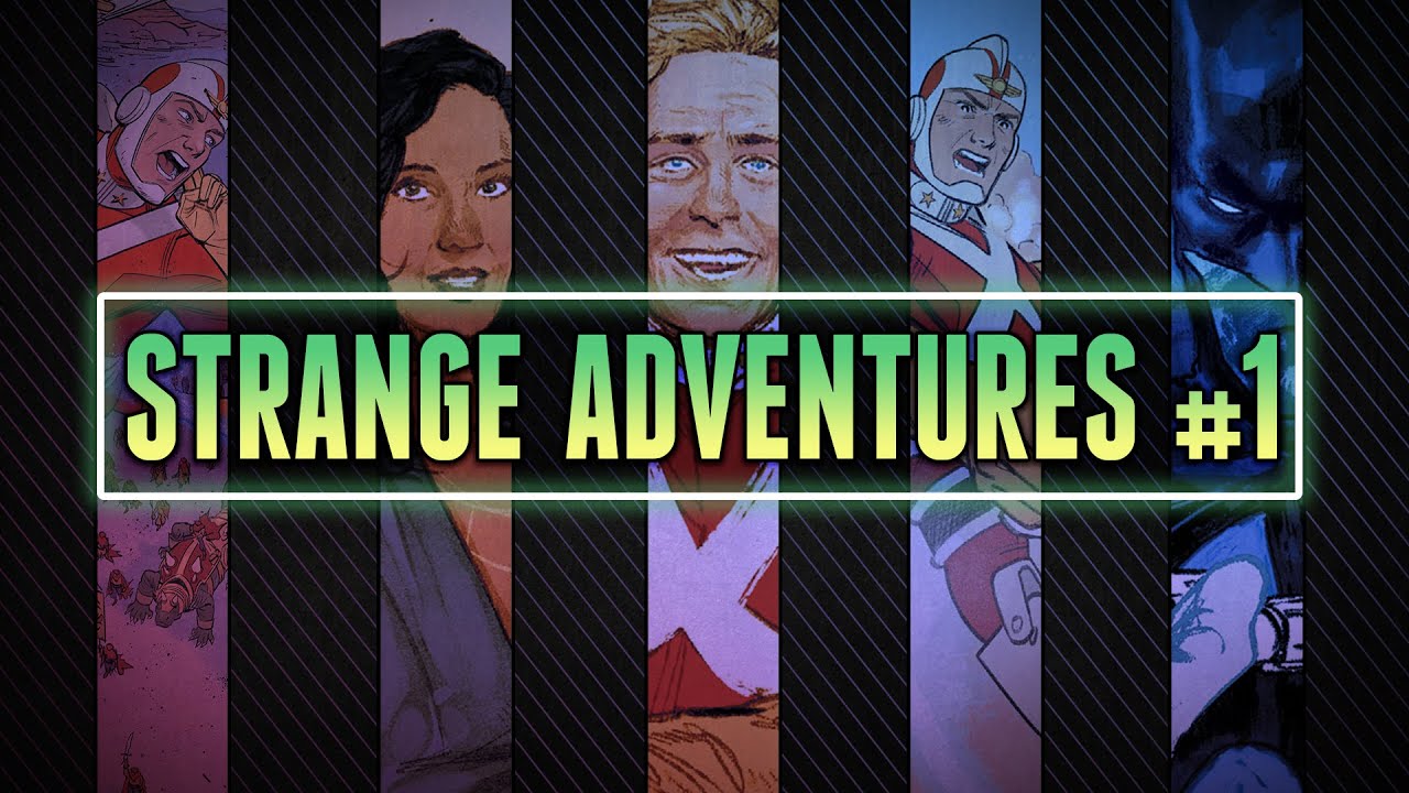 Protector of Rann | Strange Adventures #1 Review