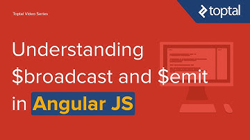 JavaScript Video Tutorial - Understanding $broadcast and $emit in AngularJS