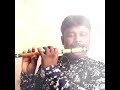 Vetti veru vasam  flute cover  raagadevan ramesh flutist namakkal 9952770496