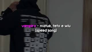 VAMPiro 1 hora 🧛🏽 ♀️ Speed Song