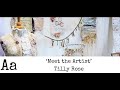 'Meet The Artist' (No:12) | Tilly Rose | Textile Artist