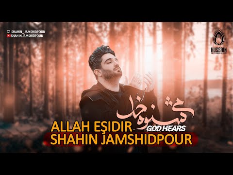 Shahin Jamshidpour - Allah Eşidir | Azeri Music [OFFICIAL]