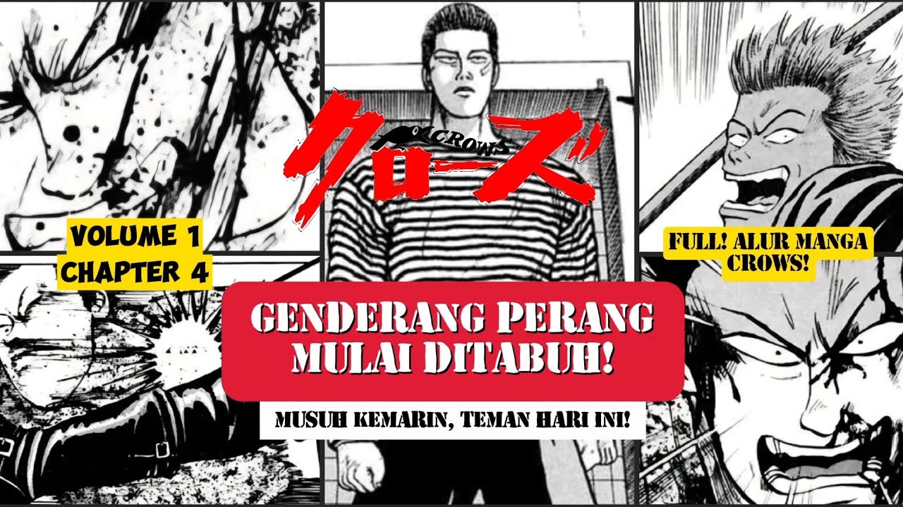 GENDERANG PERANG MULAI DITABUH‼️ MUSUH KEMARIN, TEMAN HARI INI‼️ FULL ALUR MANGA CROWS | VOL 1-CH 4.