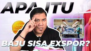 APA ITU BAJU SISA EKSPOR