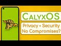 CalyxOS Review: The Private & Secure Android ROM For Everyone!