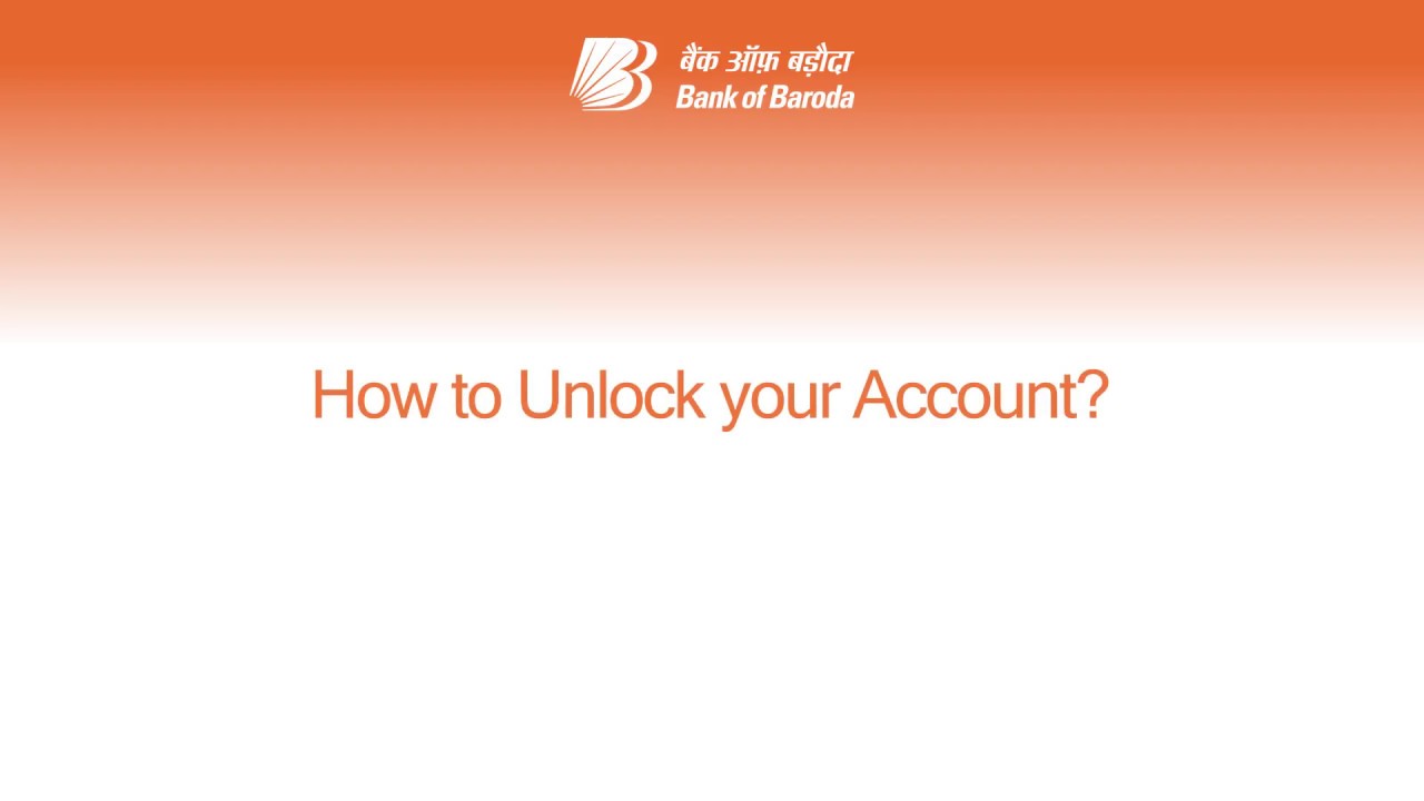 Unlock Your Account With These Simple Steps Using Barodaconnect Internet Banking By Bankofbaroda Youtube