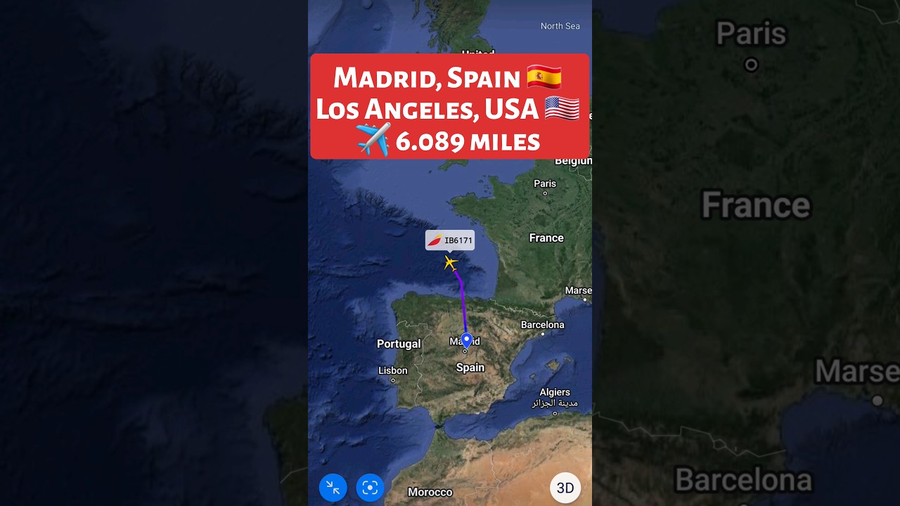 Madrid, Spain 🇪🇸 to Los Angeles, USA 🇺🇸 Flight Route ✈️ Timlines IB6171