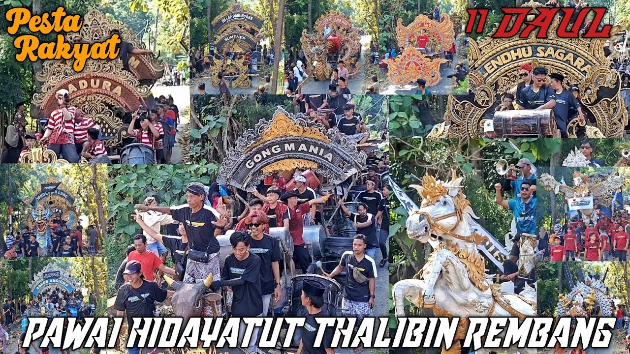 PESTA RAKYAT PAWAI HIDAYATUT THALIBIN REMBANG!!! YANG DI MERIAHKAN 11 DAUL TERNAMA DI MADURA.