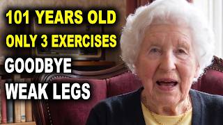 At 101, I Do This 3 Exercise And Goodbye Weak Leg — Doctors Can't Explain It.