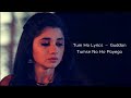 Tum Ho Lyrics – Guddan Tumse Na Ho Payega | Puneet Dixit & Esha Gaur Mp3 Song