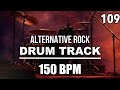 Alternative Rock I Drum Track I 150 BPM I Full Arrangement