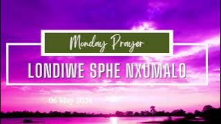 Monday Prayer - 06 May 2024