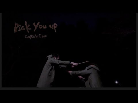MV【pick you up】captain cow