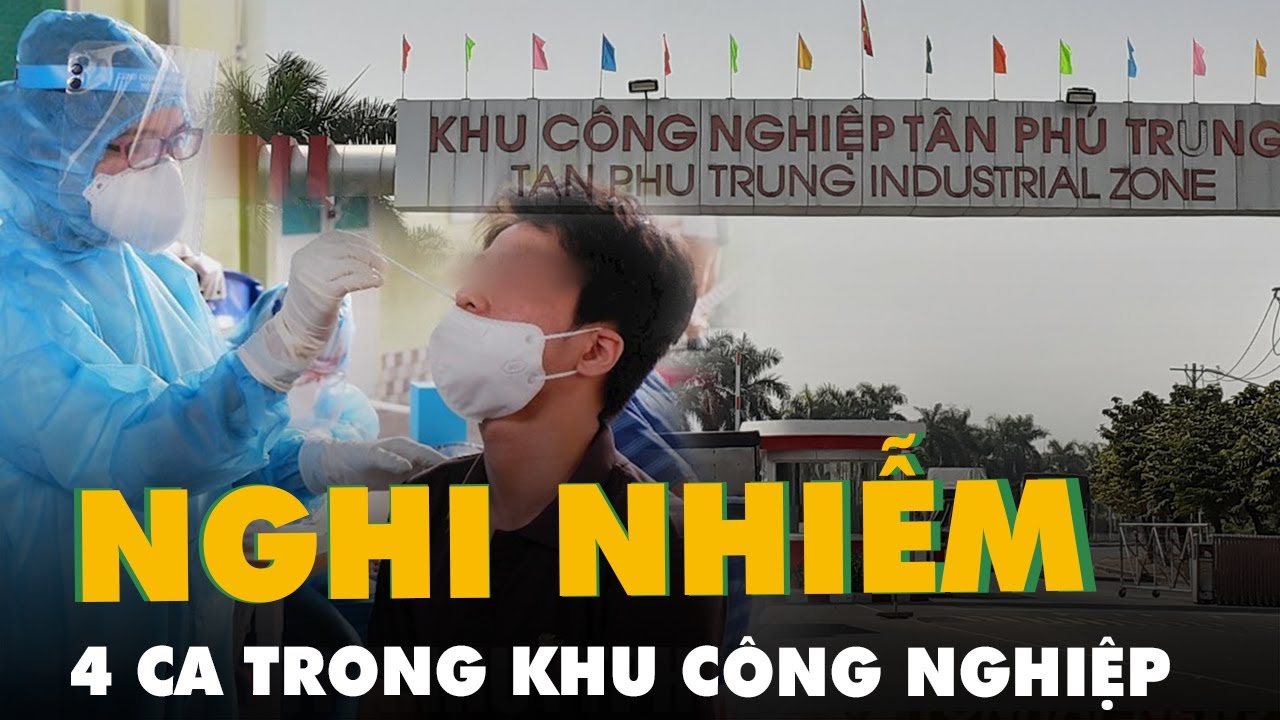 TP.HCM: 4 ca nghi nhiễm là công nhân trong Khu công... - youtube