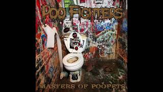 POO FIGHTERS - MARY POOPINS