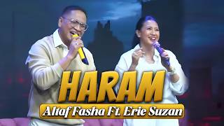 Haram || Altaf Fasha Ft. Erie Suzan