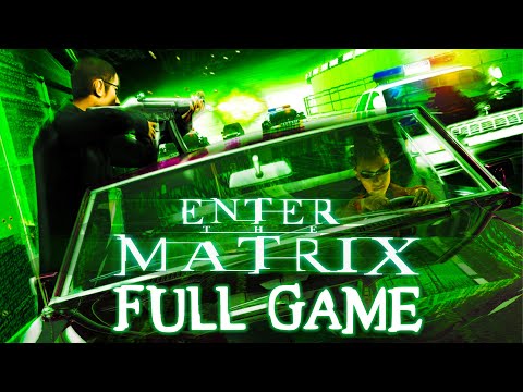 Enter the Matrix - Full Game Walkthrough