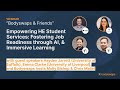 Empowering HE Student Services: Fostering Job Readiness through AI, & Immersive Learning Webinar