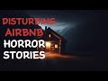 3 Disturbing Airbnb Horror Stories | Black Screen Vol. 43