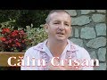 Calin Crisan - As face cu tine sute de pacate - Colaj nou 2019